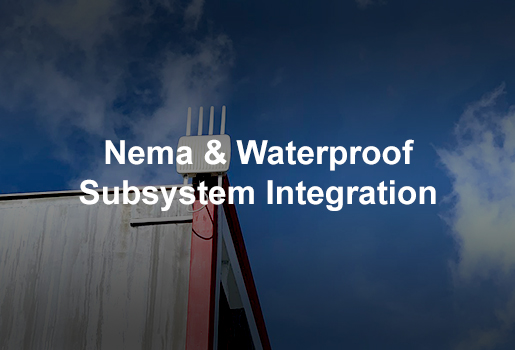 NEMA & Waterproof Outdoor Subsystem Integration - Grand-Tek