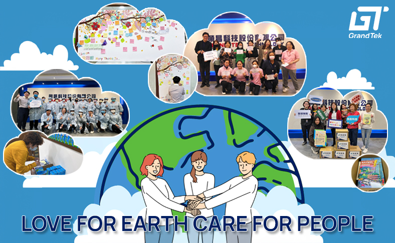 Love for Earth, Care for People - Grand-Tek